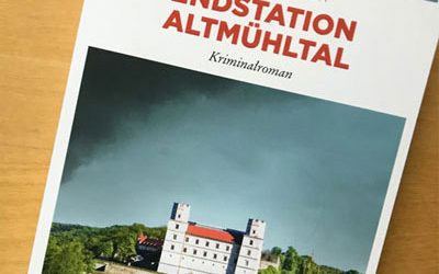 Richard Auer: Endstation Altmühltal – Ein Krimi aus Eichstätt