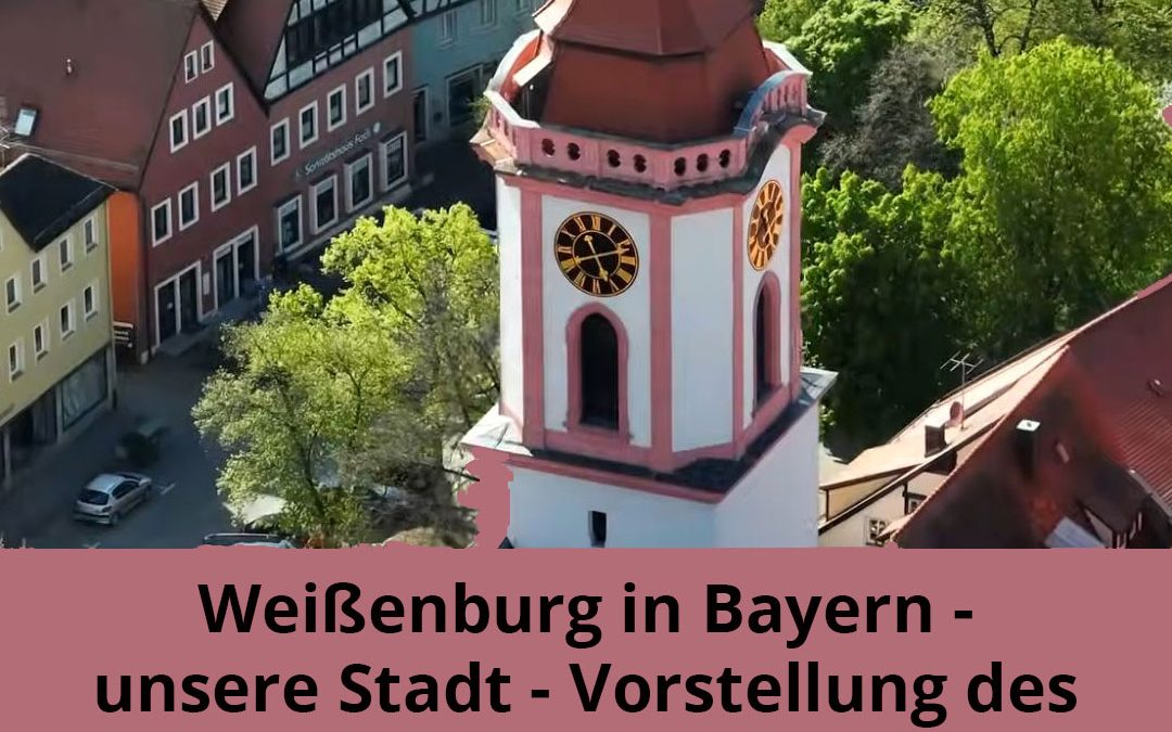 Neuer Imagefilm für Weißenburg