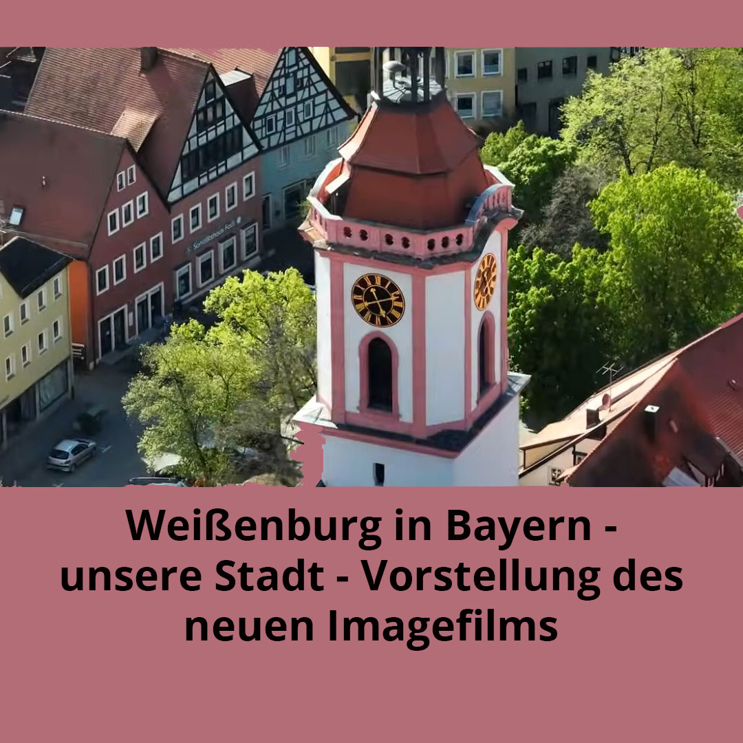 Neuer Imagefilm für Weißenburg