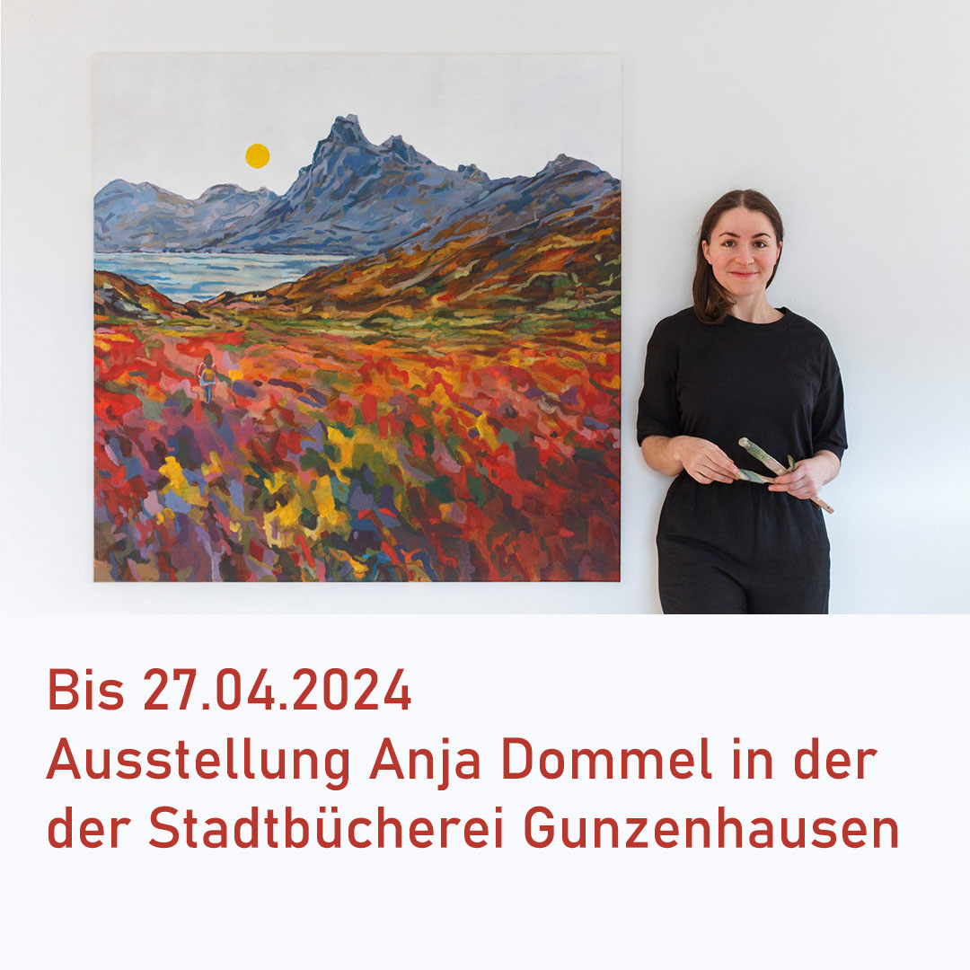 Ausstellung Anja Dommel in Gunzenhausen