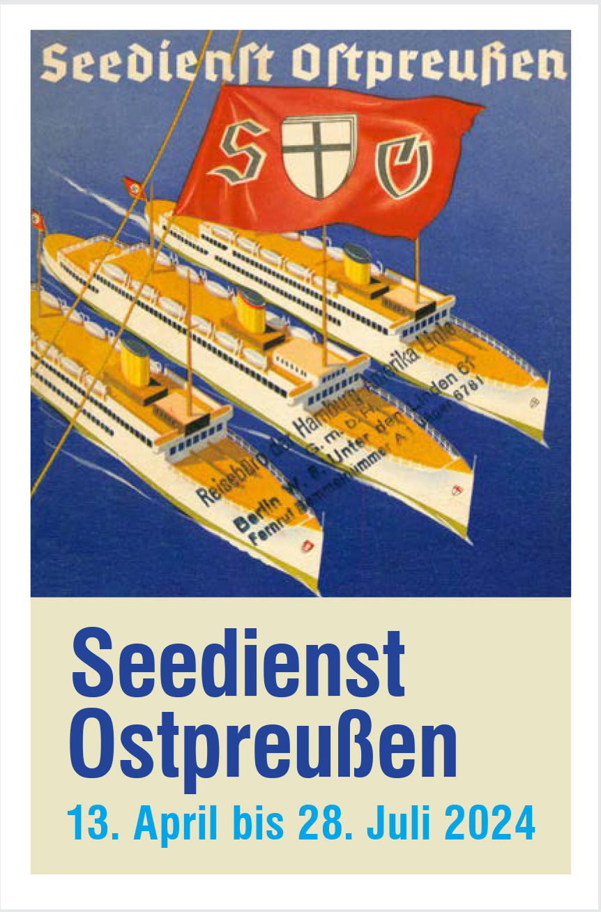 Ausstellung Seedienst Ostpreussen