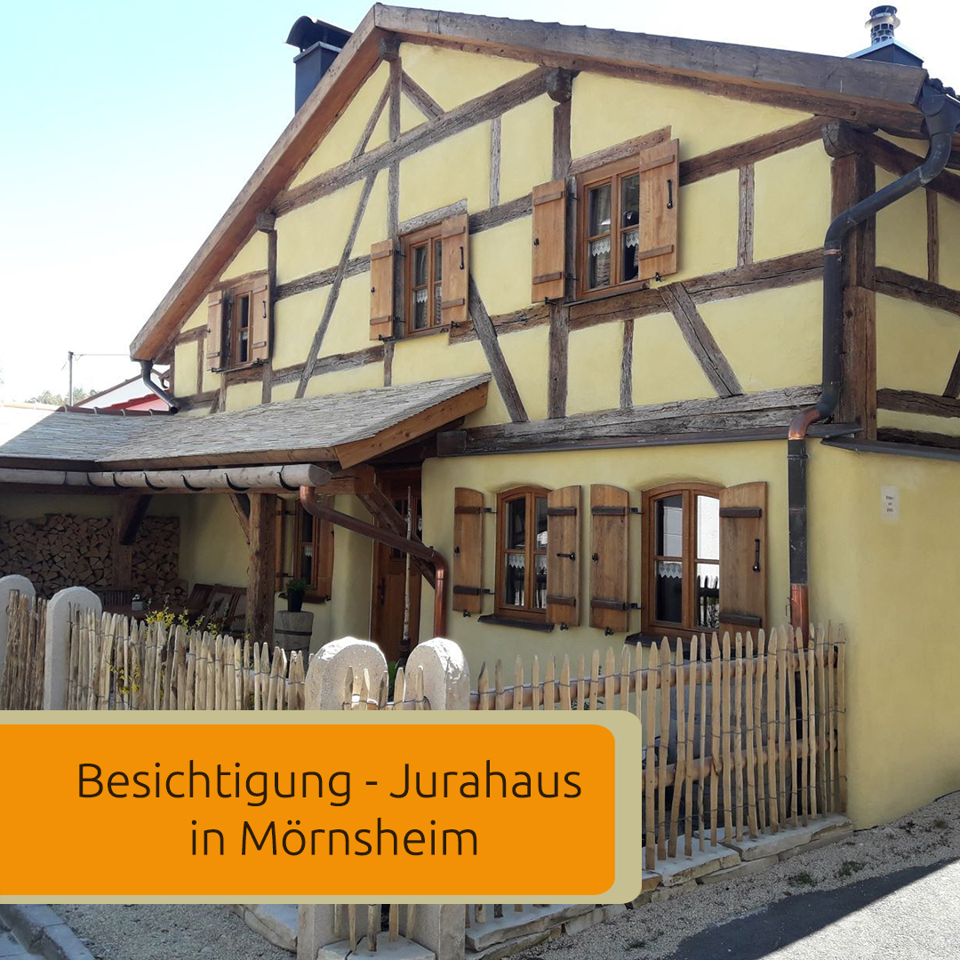 Besichtigung – Jurahaus in Mörnsheim