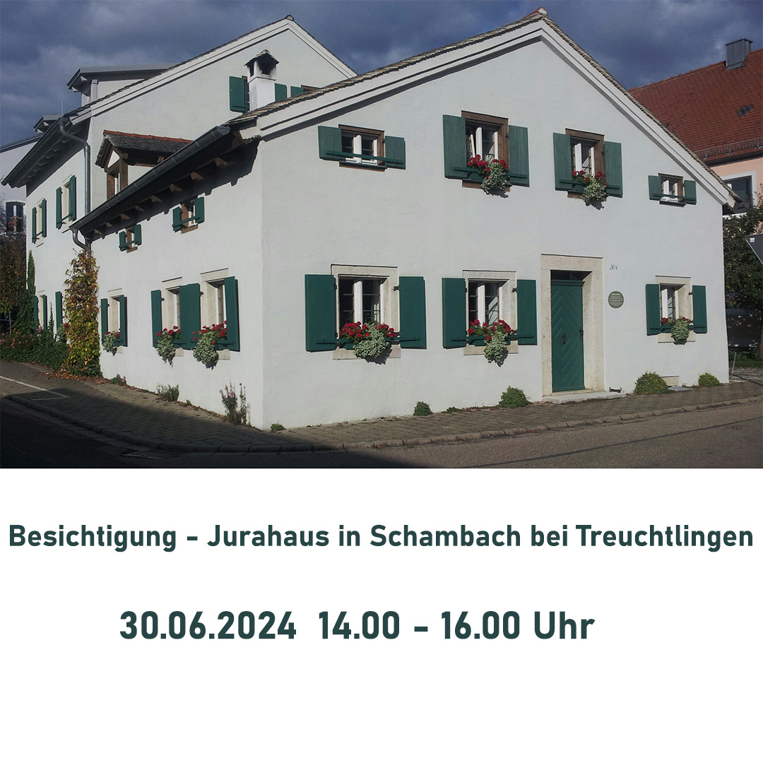 Besichtigung – Jurahaus in Schambach bei Treuchtlingen